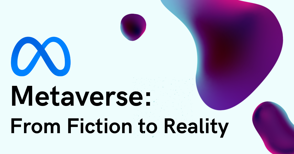Meta Verse From fiction to reality (1200 x 628)