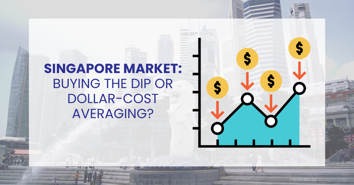 Singapore Market Buy the Dip or Dollar Cost Averaging banner